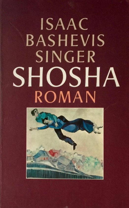 Shosha - Isaac Bashevis Singer