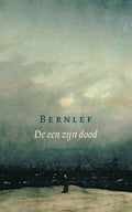 De een zijn dood - Bernlef