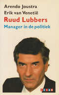 Ruud lubbers - Arendo Joustra, Erik van Venetie