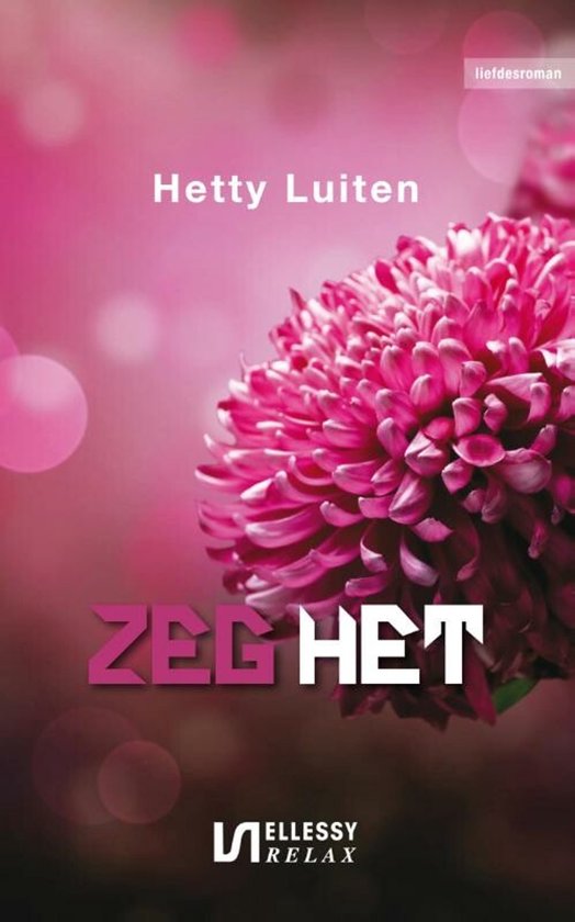 Zeg het - Hetty Luiten, H. Luiten