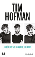 Gedichten van de broer van Roos - Tim Hofman