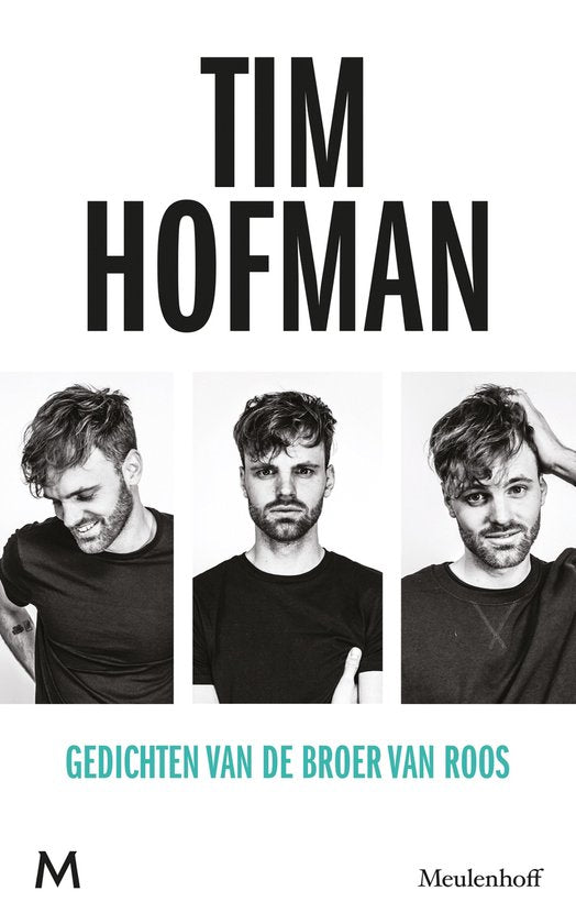 Gedichten van de broer van Roos - Tim Hofman