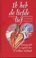 Ik Heb De Liefde Lief - Willem Wilmink