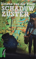 Schaduw zuster - Simone van der Vlugt