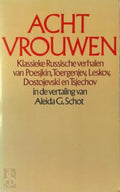 Acht vrouwen - Aleida G. Schot, Aleksandr Puškin