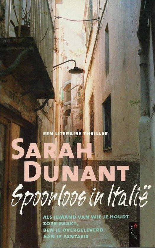 Spoorloos In Italie - Sarah Dunant