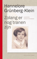 Zolang er nog tranen zijn - Hannelore Grünberg - Klein