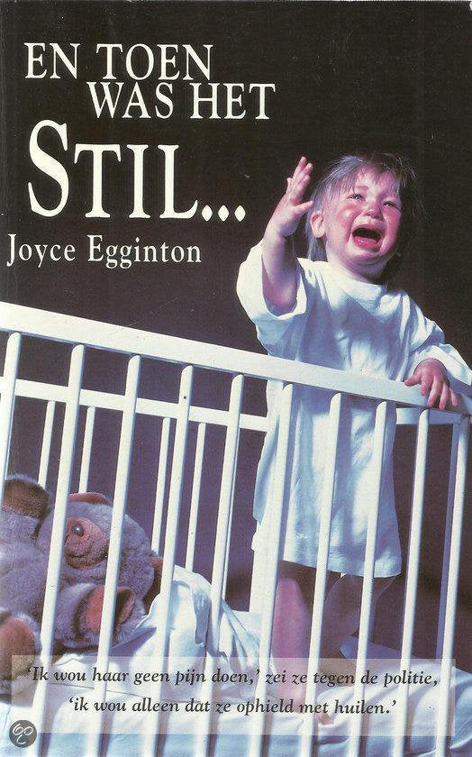 En toen was het stil... - Joyce Egginton