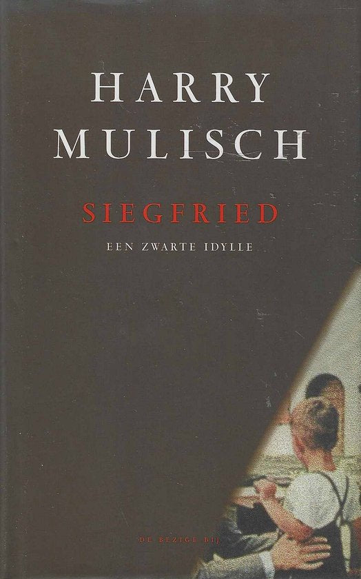 Siegfried - Harry Mulisch