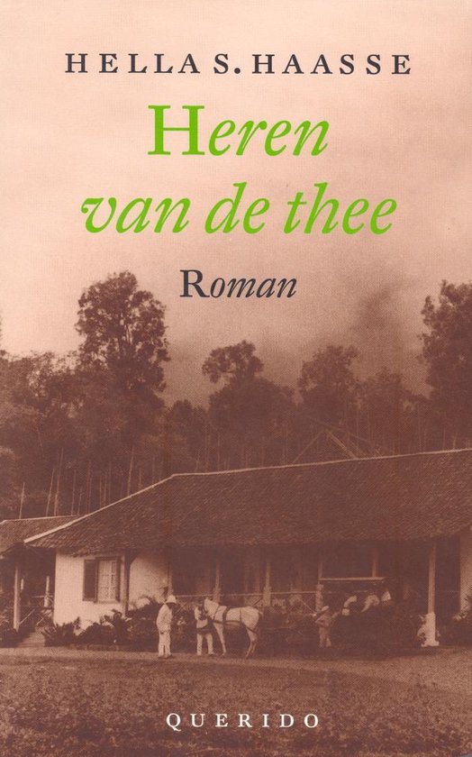 Heren Van De Thee - Hella S. Haasse