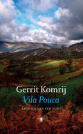 Vila Pouca - Gerrit Komrij