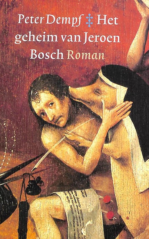 Het geheim van jeroen bosch - Peter Dempf