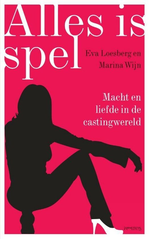 Alles is spel - Eva Loesberg, Marina Wijn