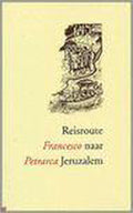 Reisroute Naar Jeruzalem - F. Petrarca