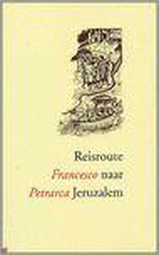 Reisroute Naar Jeruzalem - F. Petrarca