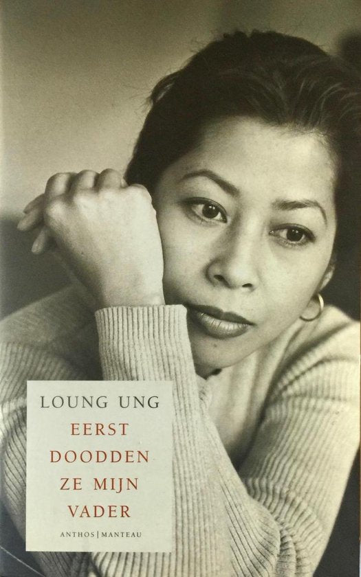 Eerst doodden ze mijn vader midprice - Loung Ung