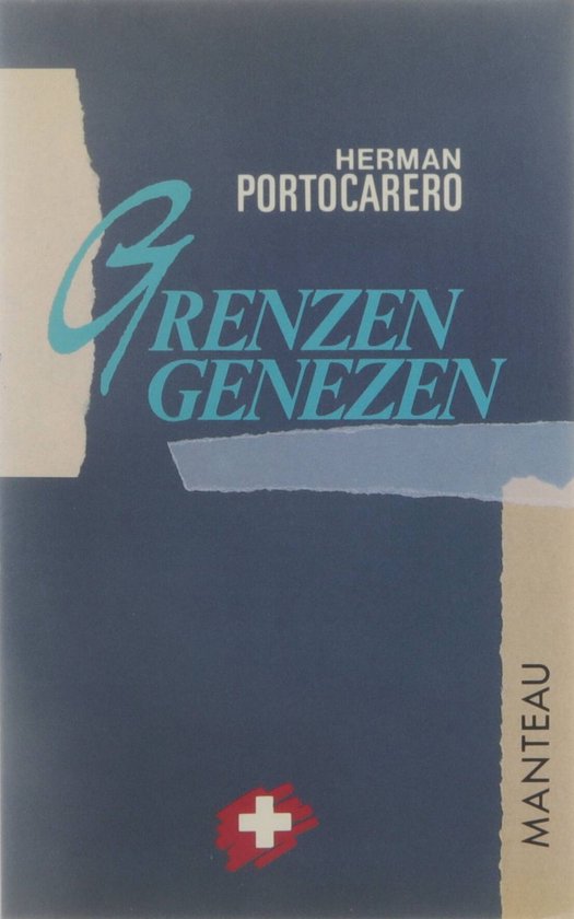 Grenzen genezen - Portocarero - Portocarero, Herman Portocarero