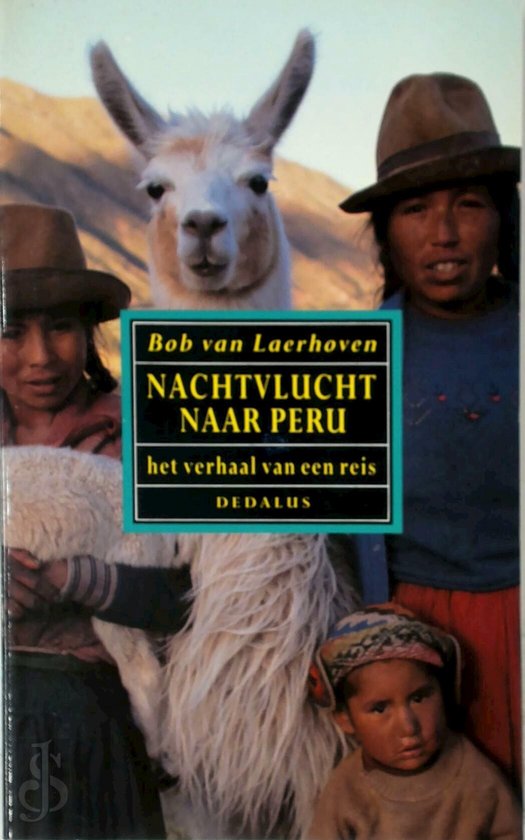Nachtvlucht naar Peru - Bob Van Laerhoven