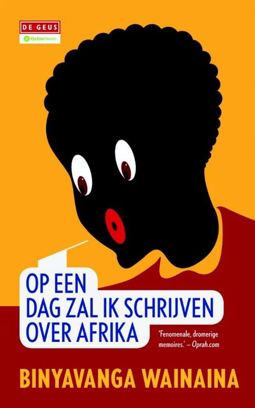 Op een dag zal ik schrijven over Afrika - Binyavanga Wainaina