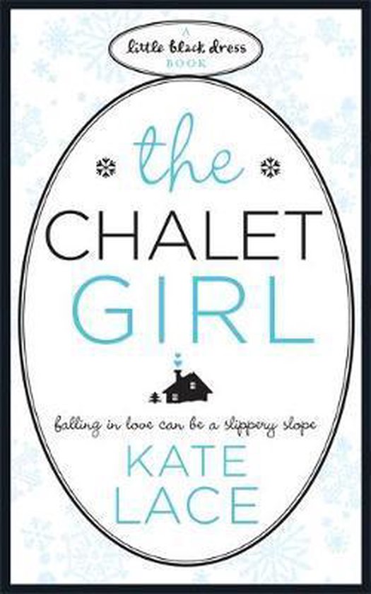 Chalet Girl - Kate Lace