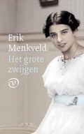 Het Grote Zwijgen - Erik Menkveld