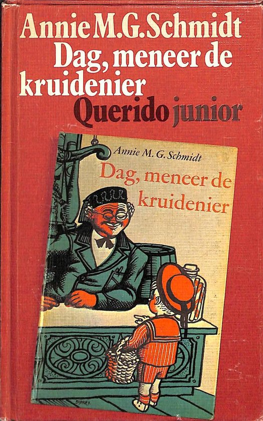 Dag, meneer de kruidenier - Annie M.G. Schmidt, Wim Bijmoer (illustraties)