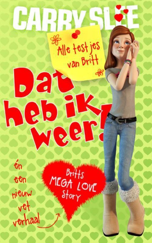 Dat Heb Ik Weer! Alle Testjes Van Britt - Carry Slee