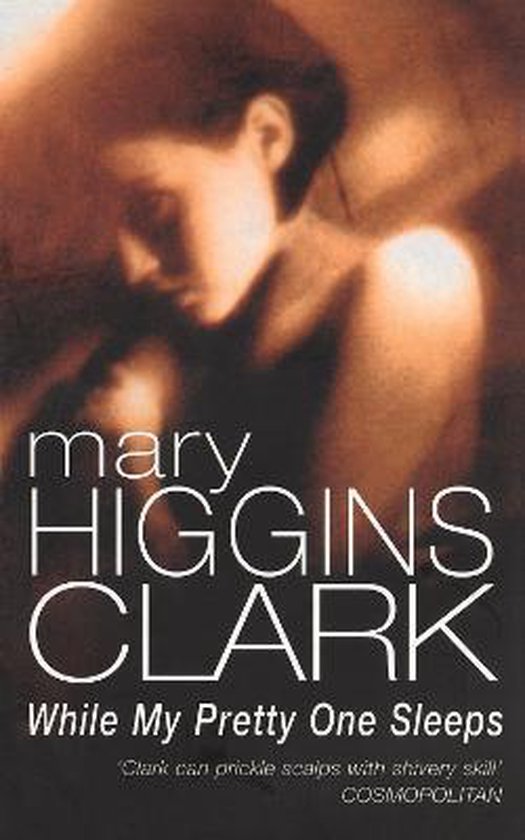 While My Pretty One Sleeps - Mary Higgins - Clark
