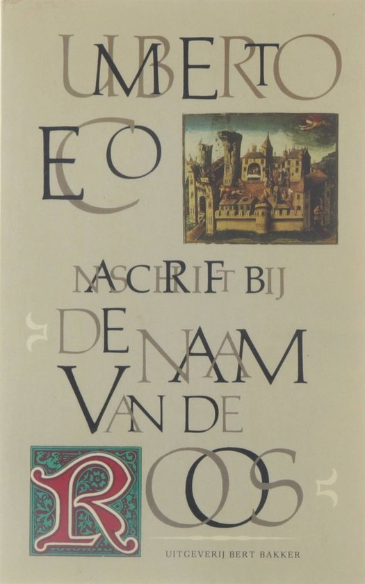 Naschrift bij "De naam van de roos" - Umberto Eco, Henny Vlot