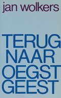 Terug naar Oegstgeest - Jan Wolkers