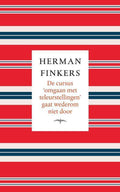 De cursus omgaan met teleurstellingen gaat wederom niet door - Herman Finkers
