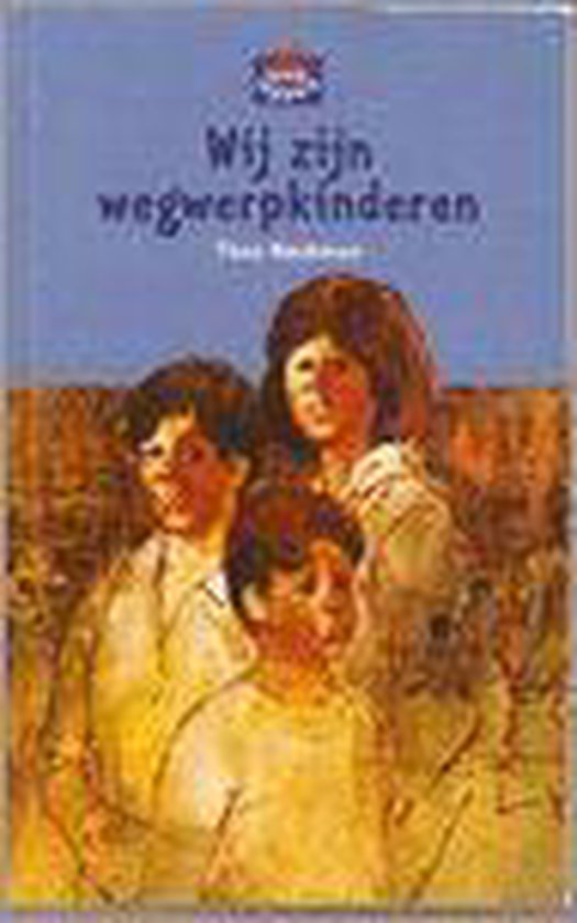 : Wij zijn wegwerpkinderen, pocketuitgave, Boektoppers. - Thea Beckman