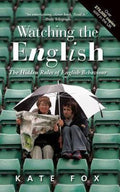 Watching the English - Kate Fox