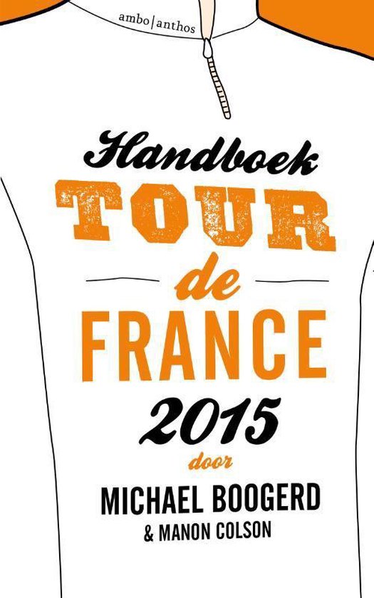 Handboek Tour de France 2015 - Michael Boogerd, Manon Colson