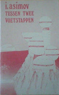 Tussen twee voetstappen - Asimov
