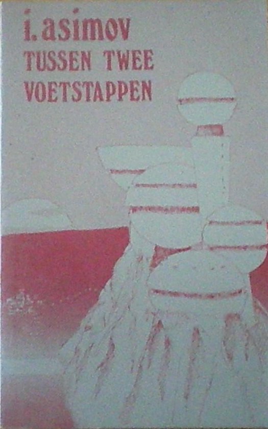 Tussen twee voetstappen - Asimov
