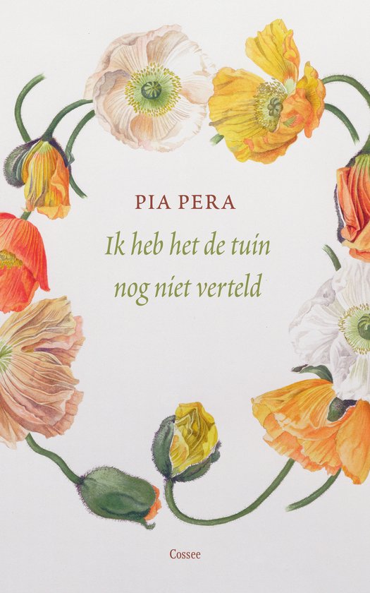 Ik heb het de tuin nog niet verteld - Pia Pera