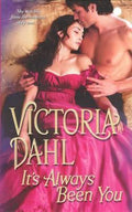 It's Always Been You - Victoria Dahl