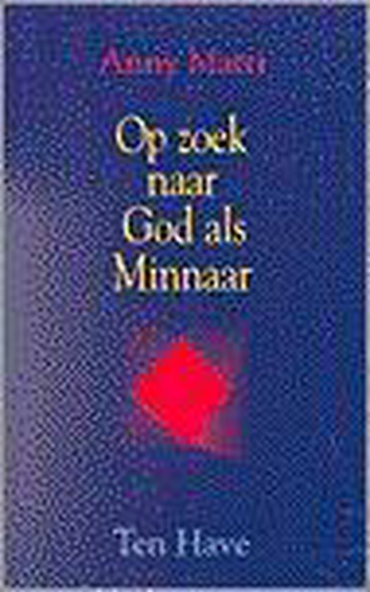 Op zoek naar God als minnaar - Anny Matti