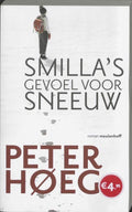 Smilla S Gevoel Voor Sneeuw - Peter Høeg, P. Hoeg