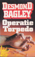 Operatie Torpedo. - Desmond Bagley.