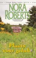 Plaats voor geluk - Nora Roberts