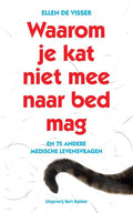 Waarom je kat niet mee naar bed mag - Ellen de Visser