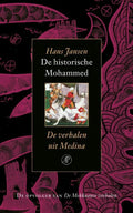 De historische Mohammed / de verhalen uit Medina - Hans Jansen, Onbekend