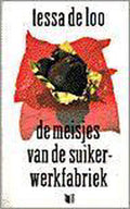 De meisjes van de suikerwerkfabriek - Tessa de Loo, t. de Loo