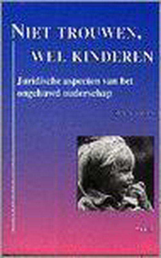 NIET TROUWEN WEL KINDEREN DR 1 - I. de Hondt