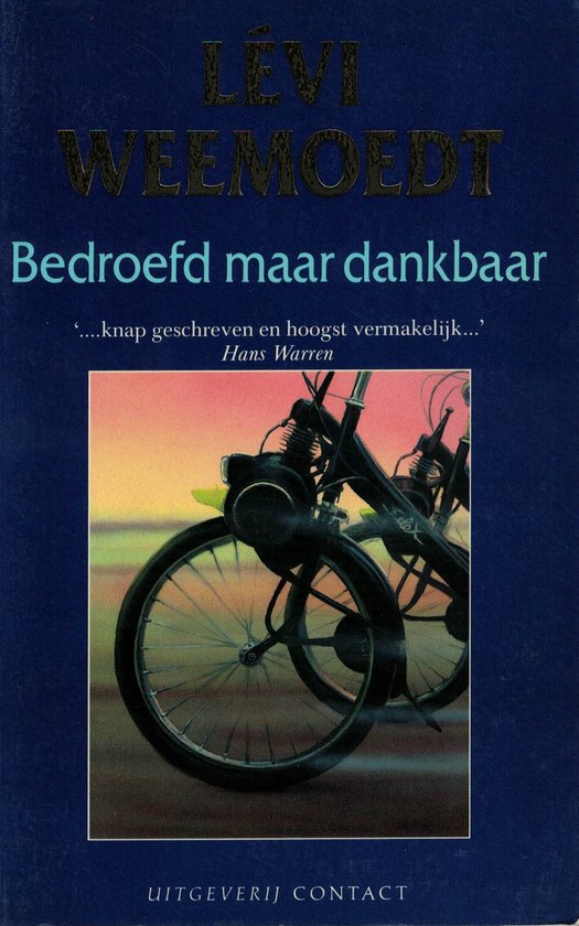 Bedroefd maar dankbaar (pocket) - Lévi Weemoedt, Onbekend