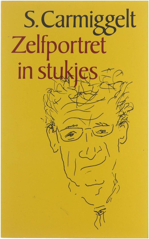 Zelfportret in stukjes - Carmiggelt, Frank Carmiggelt