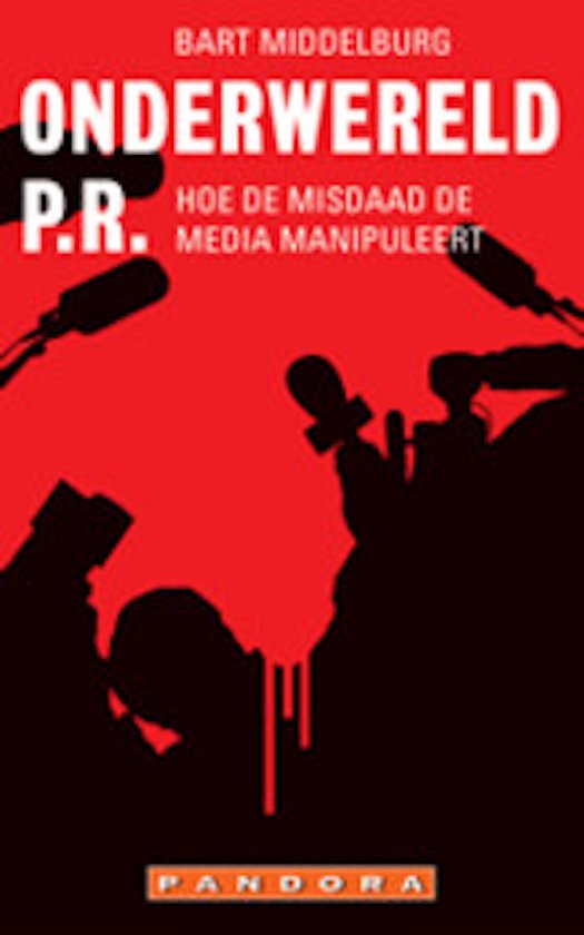 Onderwereld Pr. - Bart Middelburg, B. Middelburg