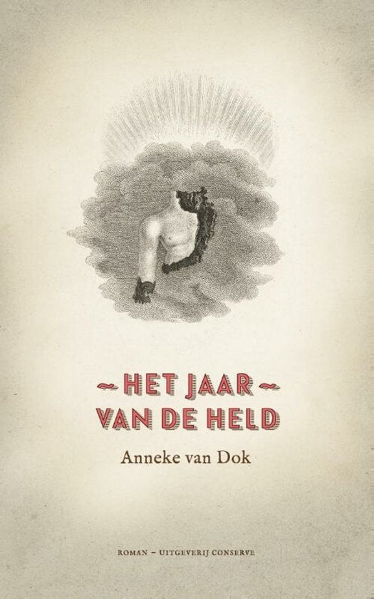 Het jaar van de held - Anneke van Dok